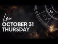 Leo - Daily Horoscope - October 31, 2024