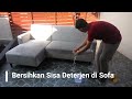 cara membersihkan sofa yang super kotor