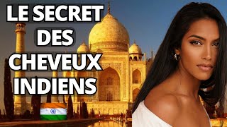 LE SECRET DES CHEVEUX INDIENS - Ma routine pour des cheveux longs, sains et brillants RAPIDEMENT