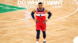 Russell Westbrook Mix - Do What I Want (200TH NBA MIX)