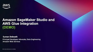 Deep dive demo: AWS Glue Studio integration with Amazon SageMaker Studio | Amazon Web Services