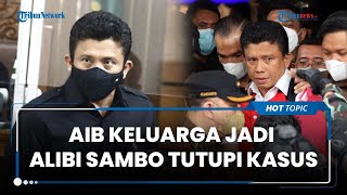 Aib Keluarga Jadi Alibi Ferdy Sambo Tutupi Insiden di Magelang, Penyidik Takut Tanya karena Sensitif