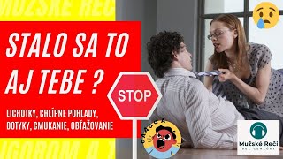 Sexuálne obťažovanie a jeho následky. Ako sa na to dívajú muži? Komplimenty, lichotky, očumovanie.