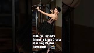 Ridhima Pandit's Allure in Black Dress: Stunning Photos Revealed! ⚫📸