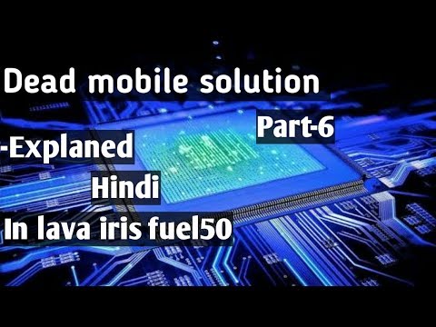 How to repair dead mobile phone || iris fuel 50 || PART-6 How to repair dead mobile phone || iris fuel 50 || PART-6