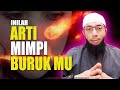 Ini Yang Sebenarnya Terjadi Jika Kamu Mimpi Buruk By Dr. Ustadz Khalid Basalamah Lc., M.A.