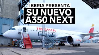 Así es el nuevo avión de Iberia: el A350 Next