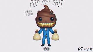 DaBaby ft. Lil Baby - Pop My Sh*t (Audio)