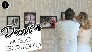 NOSSO ESCRITÓRIO - DIÁRIO DA DECORAÇÃO 1