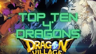 Dragon Village M Top Ten 4 Star Dragons