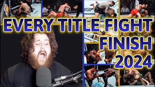 MMA GURU REACTS TO EVERY UFC TITLE FIGHT FINISH IN 2024!