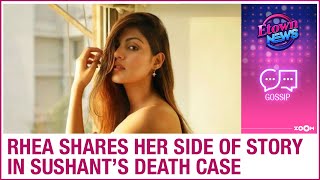 Rhea Chakraborty makes claims to defend herself and shares her side of story in Sushant's death case