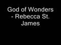 God of Wonders - Rebecca St. James