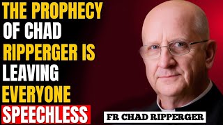 🔥 The Prophecy of Chad Ripperger Is Leaving Everyone Speechless 🔥