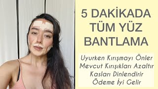 5 DAKİKADA TÜM YÜZ BANTLIYORUZ, KIRIŞIKLARA SON 😍