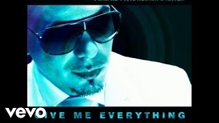 Pitbull - Give Me Everything (Audio) ft. Ne-Yo, Afrojack, Nayer