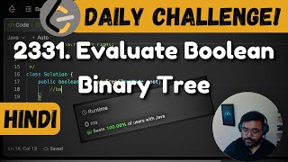 2331. Evaluate Boolean Binary Tree | leetcode daily challenge | DSA | Hindi