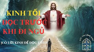 Kinh Tối đọc trước khi đi ngủ (Có lời kinh để đọc theo) | Xin ơn ăn năn hối cải