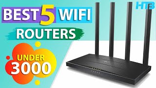 Top 5 Best Wi Fi Router Under 3000 in 2024 📡 Best Gigabit Router Under 3000 for Home \u0026 Office