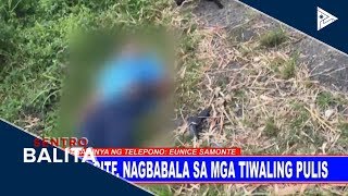 PNP-CITF, nagbabala sa mga tiwaling pulis