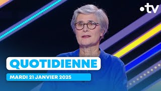 Emission Quotidienne du Mardi 21 Janvier 2025 - Questions pour un Champion