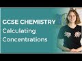 Calculating Concentrations | 9-1 GCSE Chemistry | OCR, AQA, Edexcel