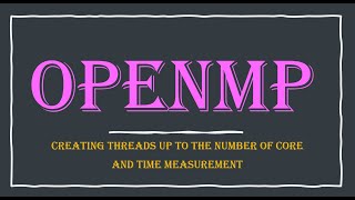 OpenMp - Creating threads up to the number of core