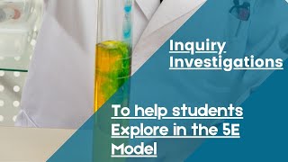 5E model Using Inquiry During the Explore Phase: Examples for Density