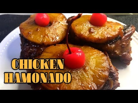 CHICKEN HAMONADO | HOW TO COOK EASY CHICKEN HAMONADO RECIPE | SO EASY ...