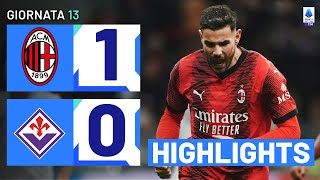 MILAN-FIORENTINA 1-0 | HIGHLIGHTS | 13ª GIORNATA | SERIE A TIM 2023/24