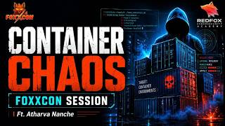Can Hackers Escape Docker Containers? FOXXCON Masterclass by Atharva Nanche