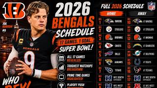 2026-27 Cincinnati Bengals Games Full Schedule Breakdown | Dates, Times & Opponents