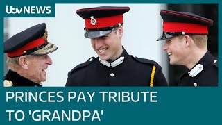 William and Harry pay tribute to 'grandpa' Prince Philip | ITV News