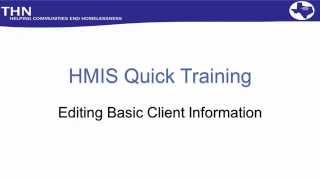 HMIS Quick Train: Editing Basic Client Information