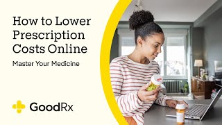 Lowering Your Prescription Costs Online | GoodRx