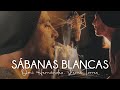 Omi Hernández y Leoni Torres - Sábanas Blancas (Video Oficial)