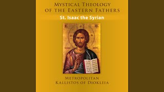St. Isaac the Syrian - Part A