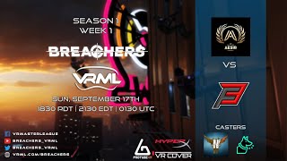 Breachers - AESIR vs Formula 3 - Season 1 Week 1 - VRML