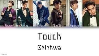 Shinhwa (신화) - Touch (터치) [Color Coded | Han | Rom | Eng]