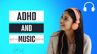 Music is a Powerful Tool for People with ADHD | ADHD and Music