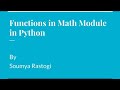 Functions in Math Module in Python | pow(), sqrt(), ceil(), floor(), fabs(), exp(), sin(), cos() etc