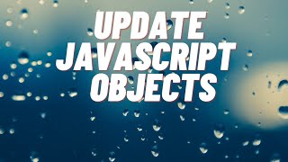 Updating Object Properties | Freecodecamp Basic Javascript