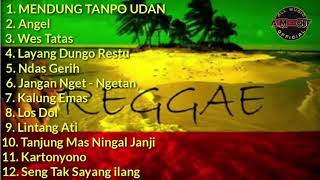 Lagu Jawa Versi Reggae Pilihan Mendung Tanpo Udan Layang Dungo Restu Tanjung Mas Ninggal
