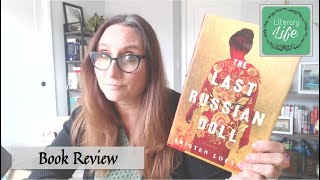 REVIEW: The Last Russian Doll / Historical Fiction, Mystery, Romance