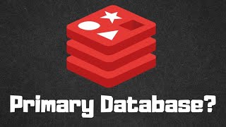 Can Redis be used as a Primary database?