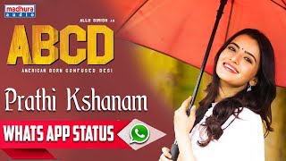 Prathi  Kshanam whatsapp Status | ABCD Movie Songs | Allu Sirish | Rukshar Dhillon | Sid Sriram