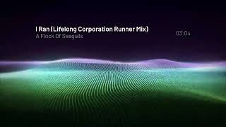 A Flock Of Seagulls - I Ran (Lifelong Corporation Runner Mix)