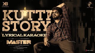 Kutti story lyrical karaoke | Master | Thalapathy Vijay | Anirudh Musical | Thalapathy Vijay Vocal