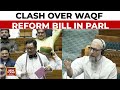 NDA Allies Back Waqf Board Bill, Opposition Labels It 'Partisan' & 'Unconstitutional' | India Today