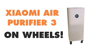 Xiaomi Air Purifier 3C on Wheels! | Tech and Things